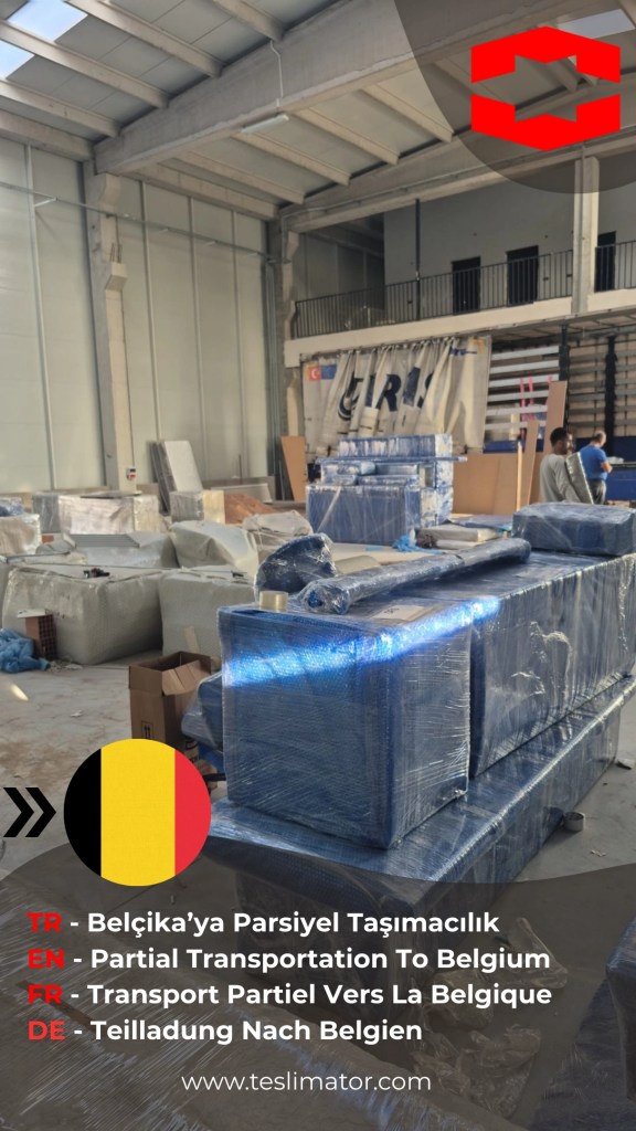 Kayseri'den Belçika'ya Parsiyel Taşımacılık Hizmeti