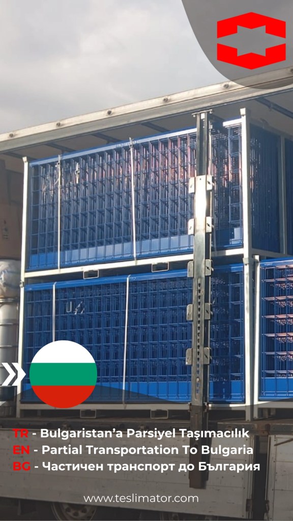 Kayseri'den Bulgaristan'a Parsiyel Taşımacılık Hizmeti