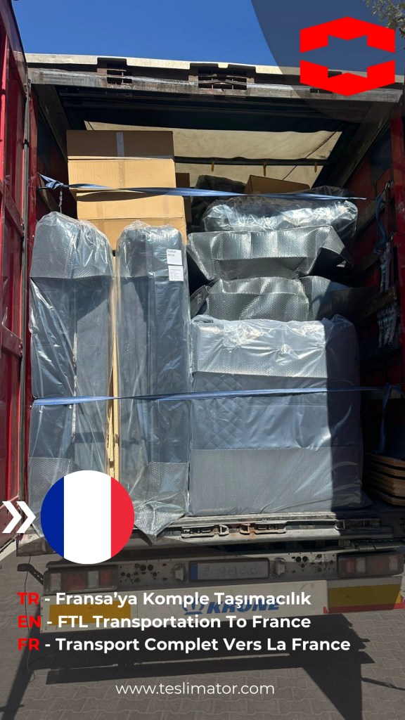 Kayseri'den Fransa Paris'e Komple Taşımacılık